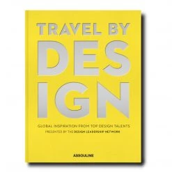 Trendy Living Travel By Design Assouline