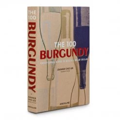 Trendyliving507 The 100 Burgundy: Wines Book Assouline